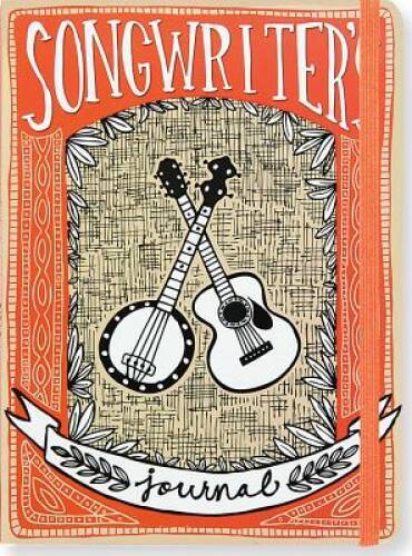 Songwriter’s Journal (Diary, Notebook) – Hardcover By Elizabeth Evans – GOOD