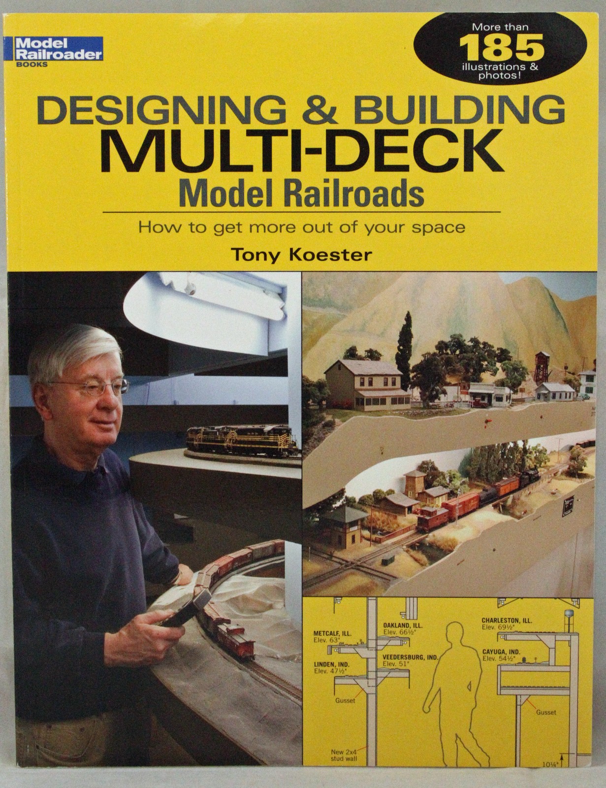 Model Railroader – Multi-Deck Model Railroads – Tony Koester – Softcover