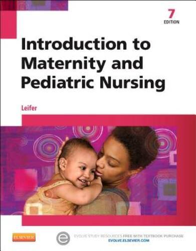 Introduction to Maternity and Pediatric Nursing, 7e – Paperback – GOOD