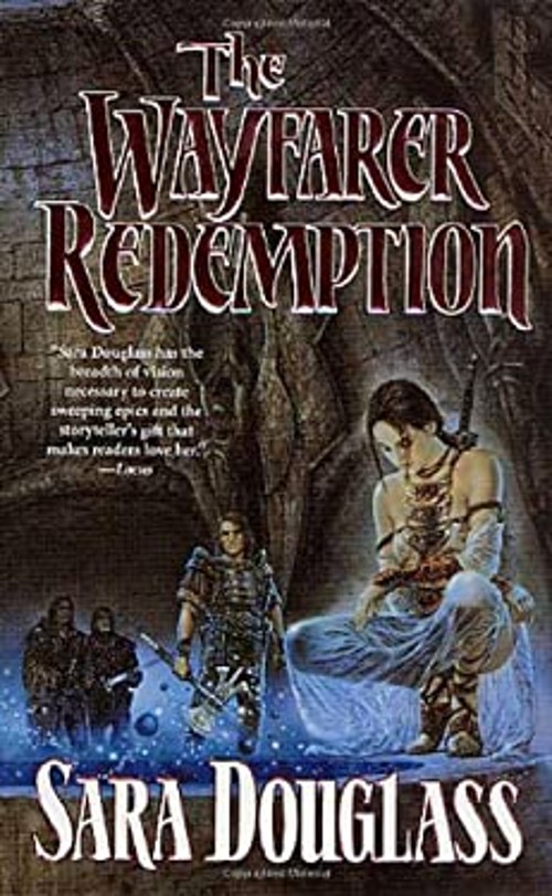 The Wayfarer Redemption Mass Market Paperbound Sara Douglass