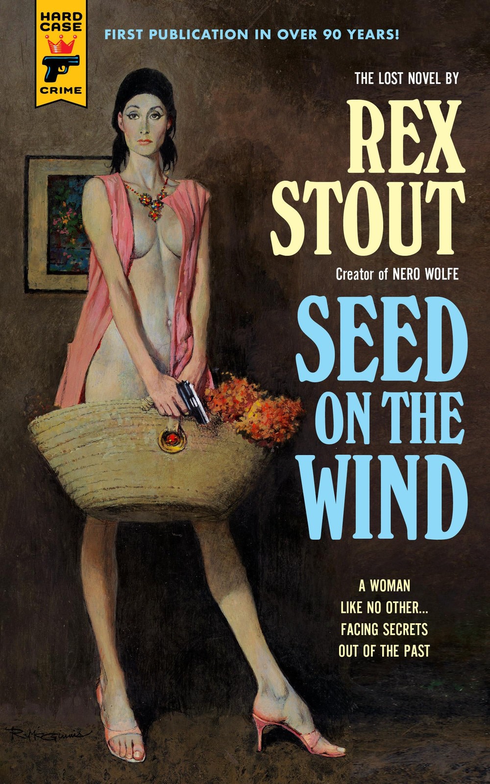 Seed on the Wind (Hard Case Crime), Stout, Rex, Excellent Book