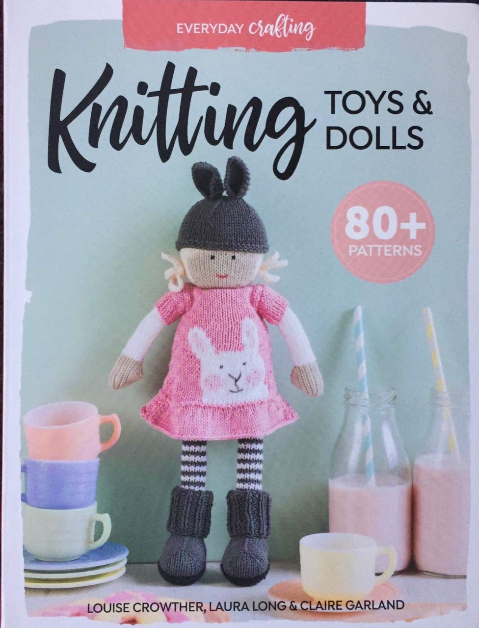Knitting Toys & Dolls (Everyday Crafting)