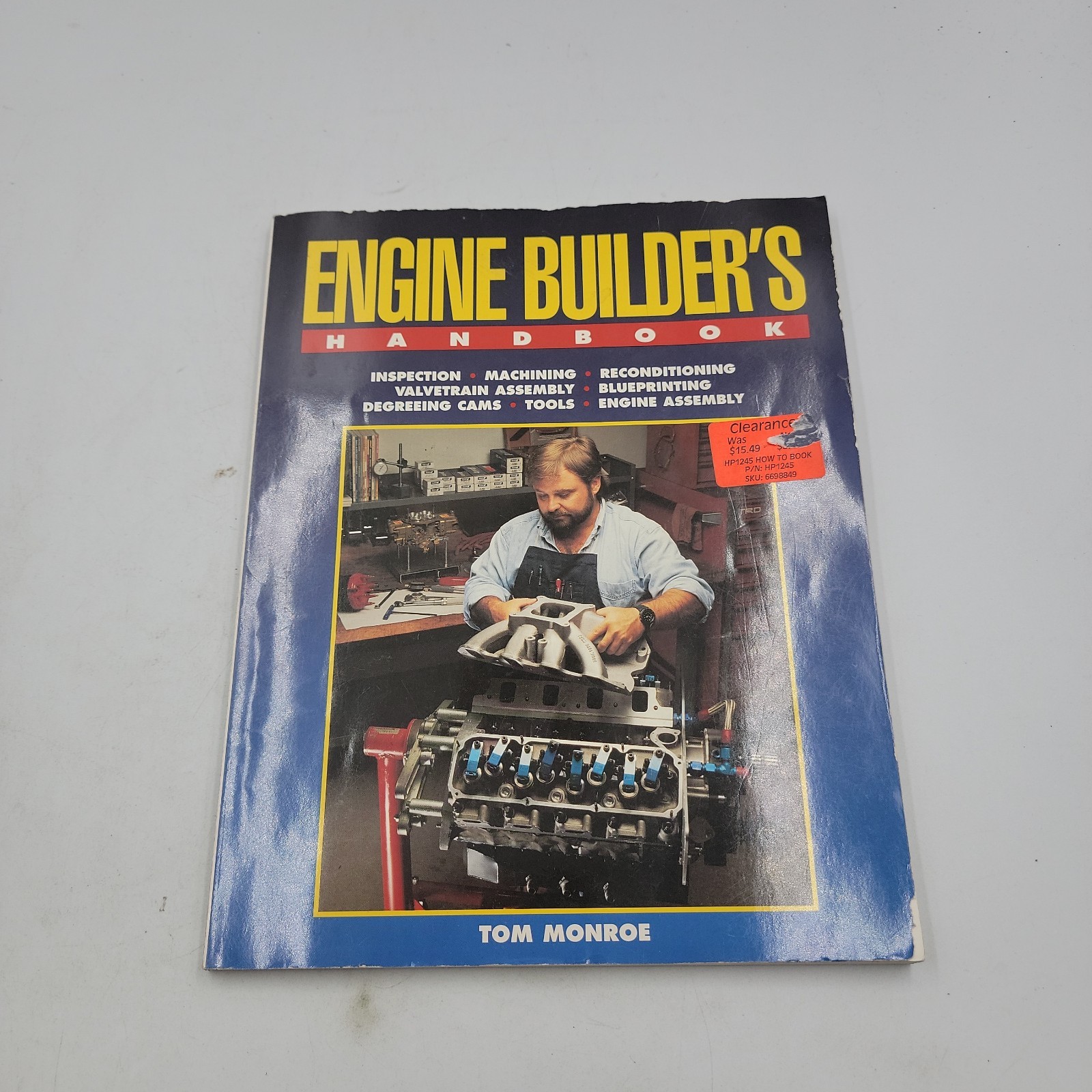 Engine Builder’s Handbook Tom Monroe HP Books Blue PB Automotive Engine Repair
