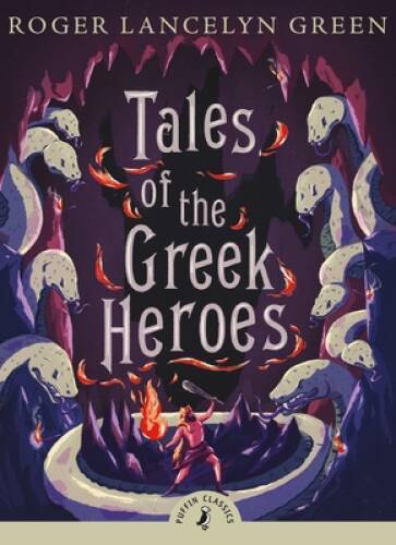 Tales of the Greek Heroes (Puffin Classics) – Paperback – GOOD