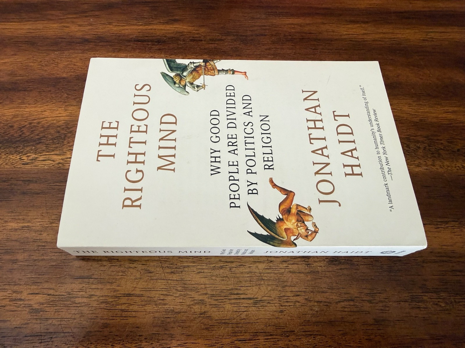 Righteous Mind : Why Good People Are Divided by Politics and Religion by…