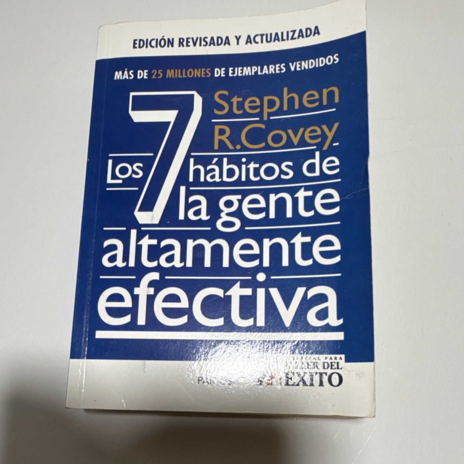 Stephen R. Covey Los 7 hábitos de la gente altamente efectiva Edición Revisada …