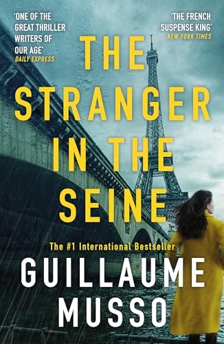 Weidenfeld Nicolson The Stranger in the Seine From the No.1 International Thril