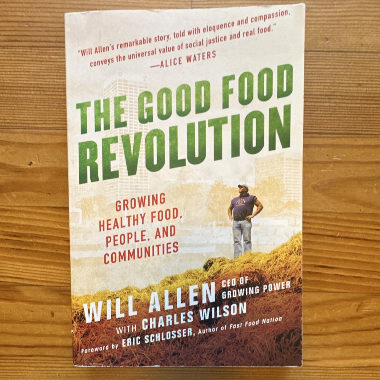 The Good Food Revolution by Will Allen & Charles Wilson Paperback Biography