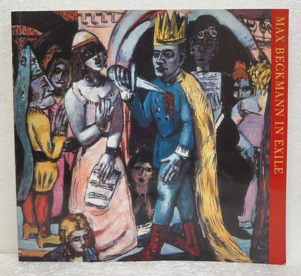 Max Beckmann In Exile text by Barbara Stehle-Akhtar & others 1996 First