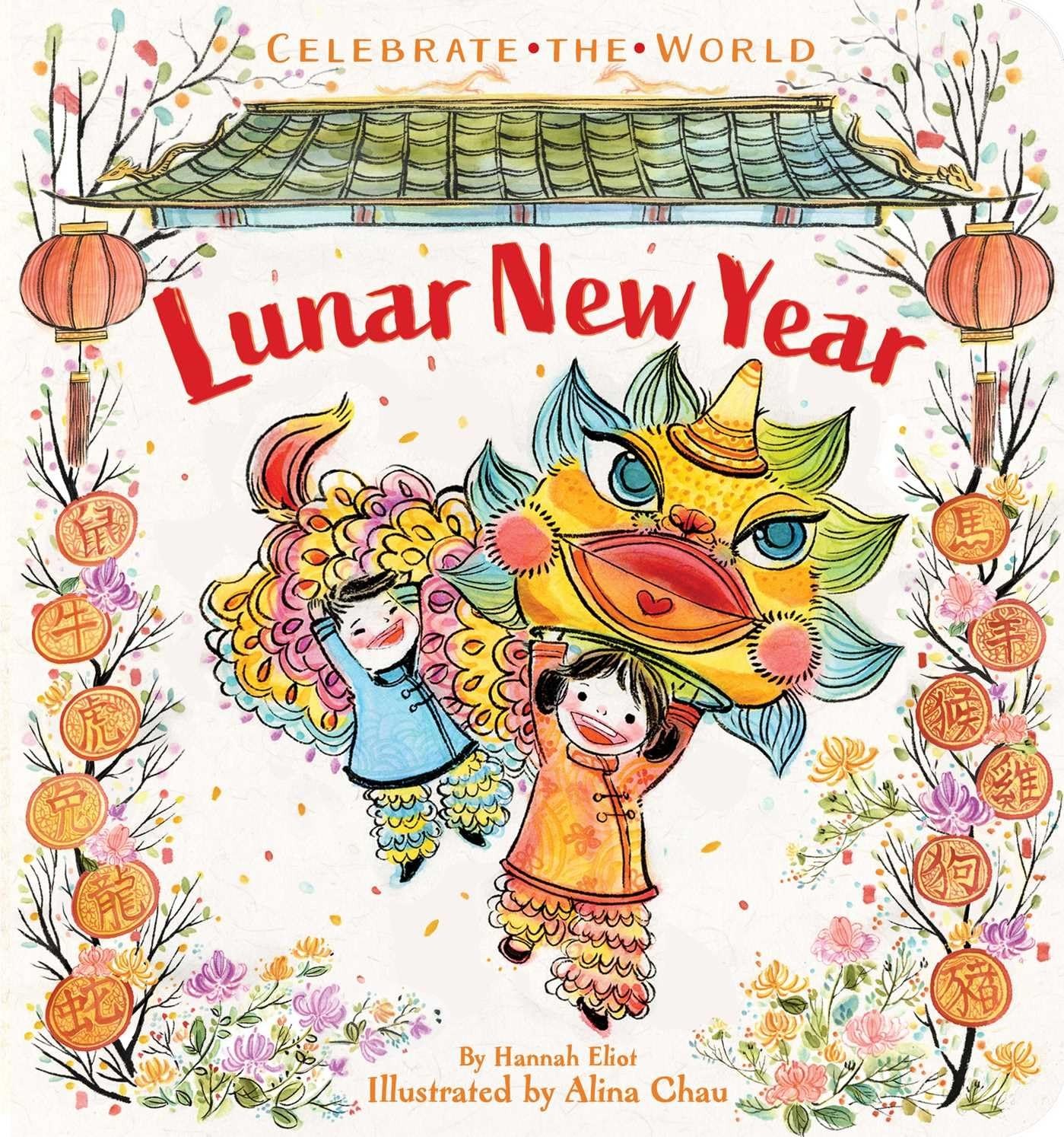 Lunar New Year (Celebrate the World) – Eliot, Hannah|Chau, Alina – Acceptabl…