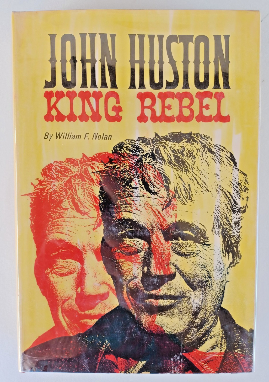 JOHN HUSTON – King Rebel – 247 Page Hardback – 1965 – 1st Printing