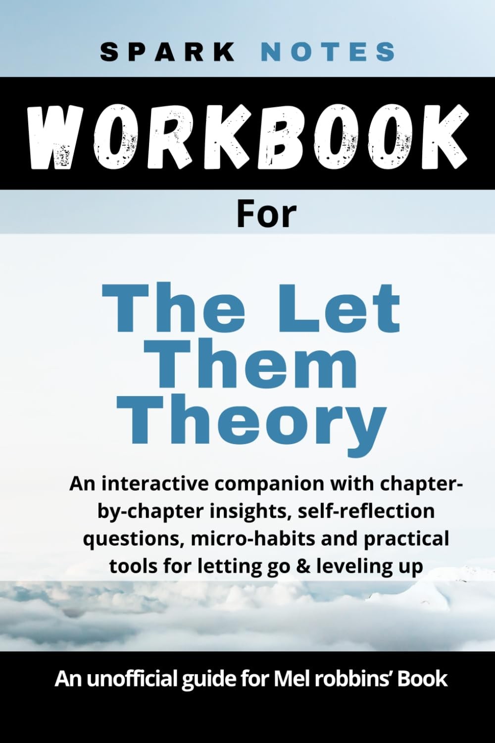 Workbook for Mel Robbin’s, The Let Them Theory: An interactive companion wit…