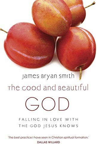 The Good and Beautiful God by Bryan Smith, James 0340996021 The Fast Free
