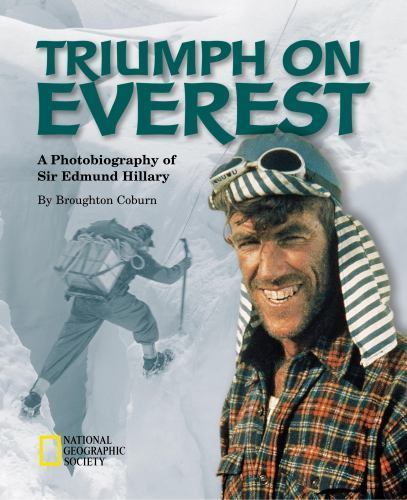 Triumph on Everest (Direct Mail Edition): A Photobiography of Sir Edmund Hillary