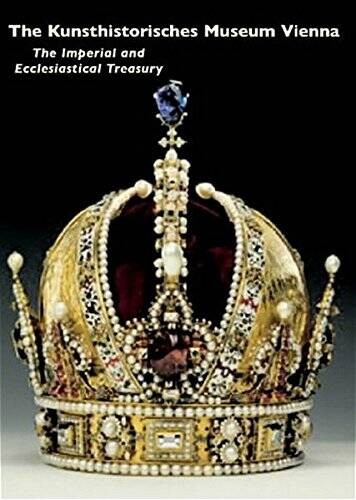 The Kunsthistorisches Museum Vienna: The Imperial and Ecclesiasti – VERY GOOD