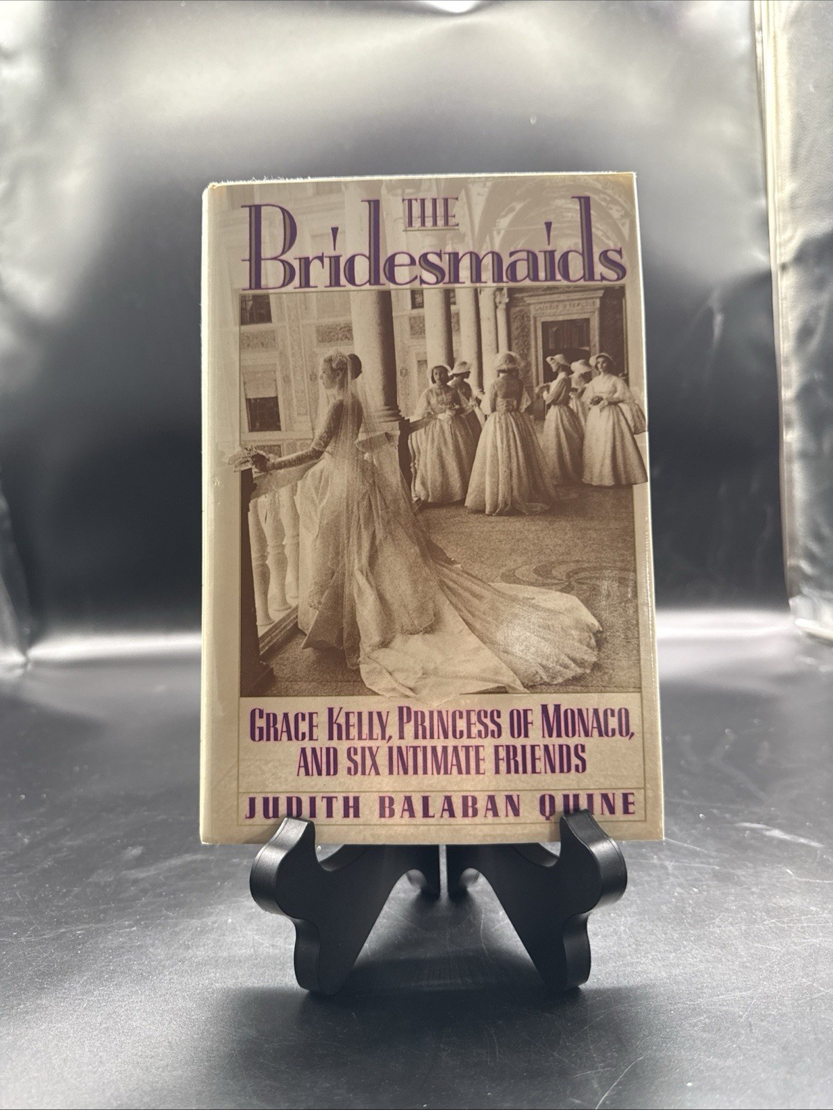 Bridesmaids: Grace Kelly, Princess of Monaco, and Six Intimate Friends