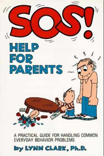 SOS: Help for Parents – Paperback, by lynn-clark-john-robb – Very Good