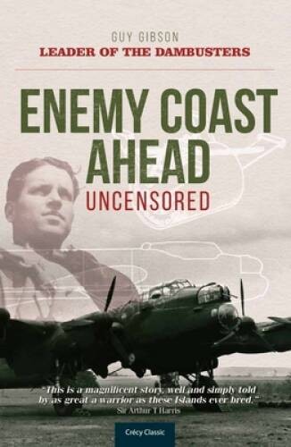 Enemy Coast Ahead – Uncensored (Soft Cover) – Paperback – VERY GOOD