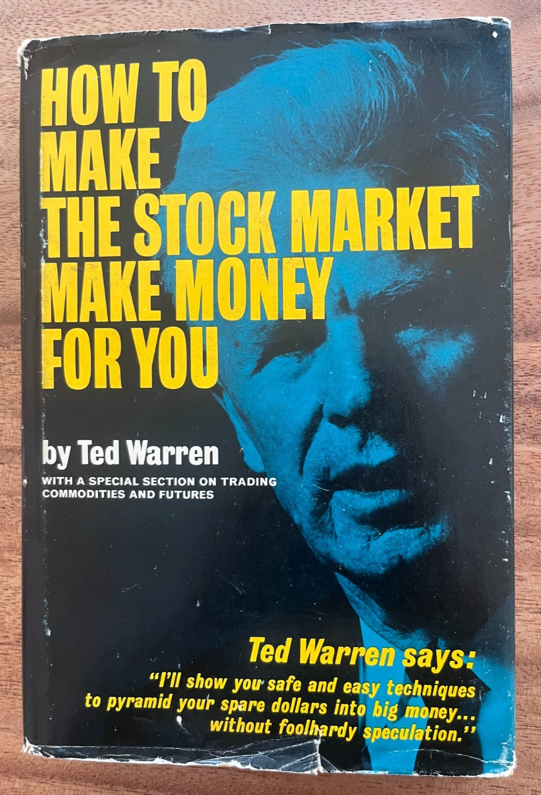 How To Make The Stock Market Make Money For You, Ted Warren Signed First Edition
