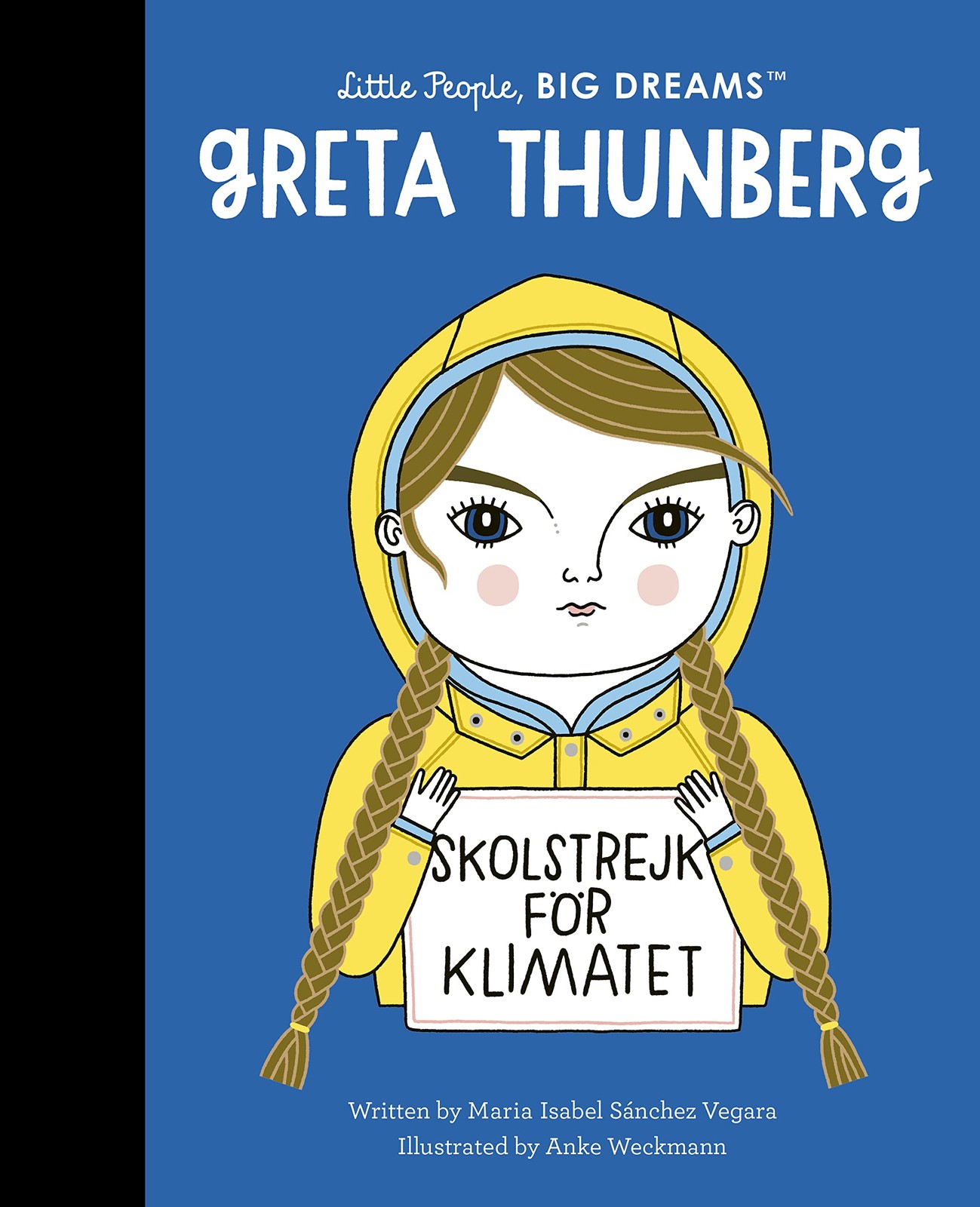 Greta Thunberg (Volume 40) (Little People, BIG DREAMS, 40) – paperback Weckm…