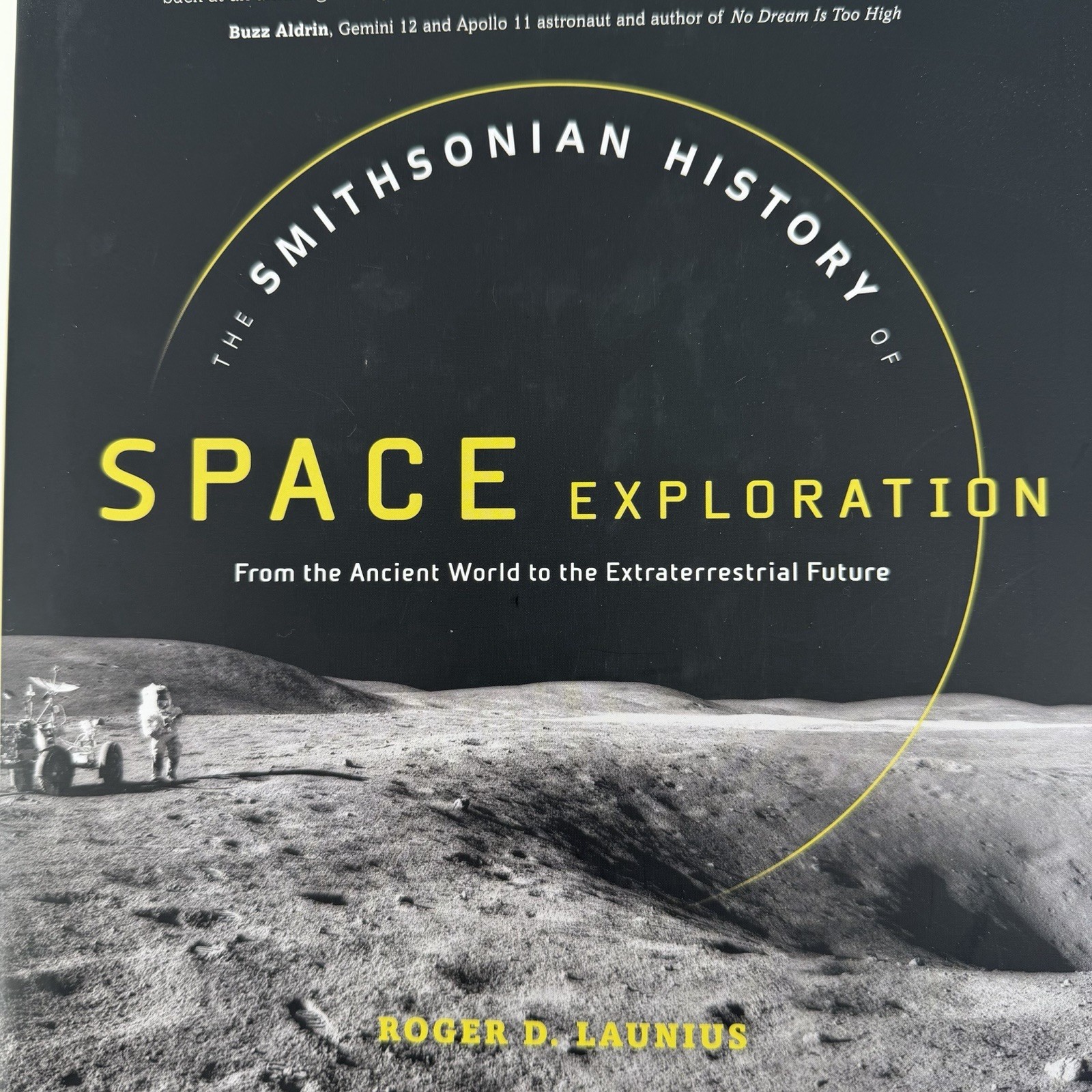 Smithsonian History Space Exploration Roger Launius Hardcover Astronomy Book