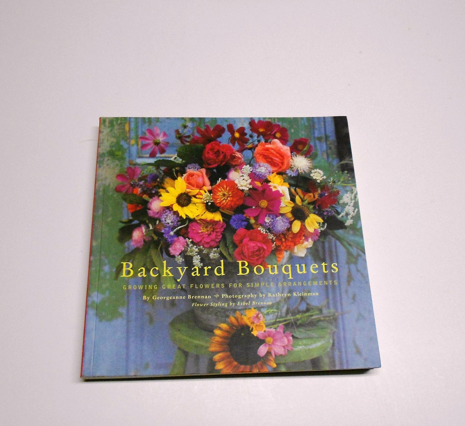 Backyard Bouquets: Growing Great Flowers for Simple Arrangements – paperback…