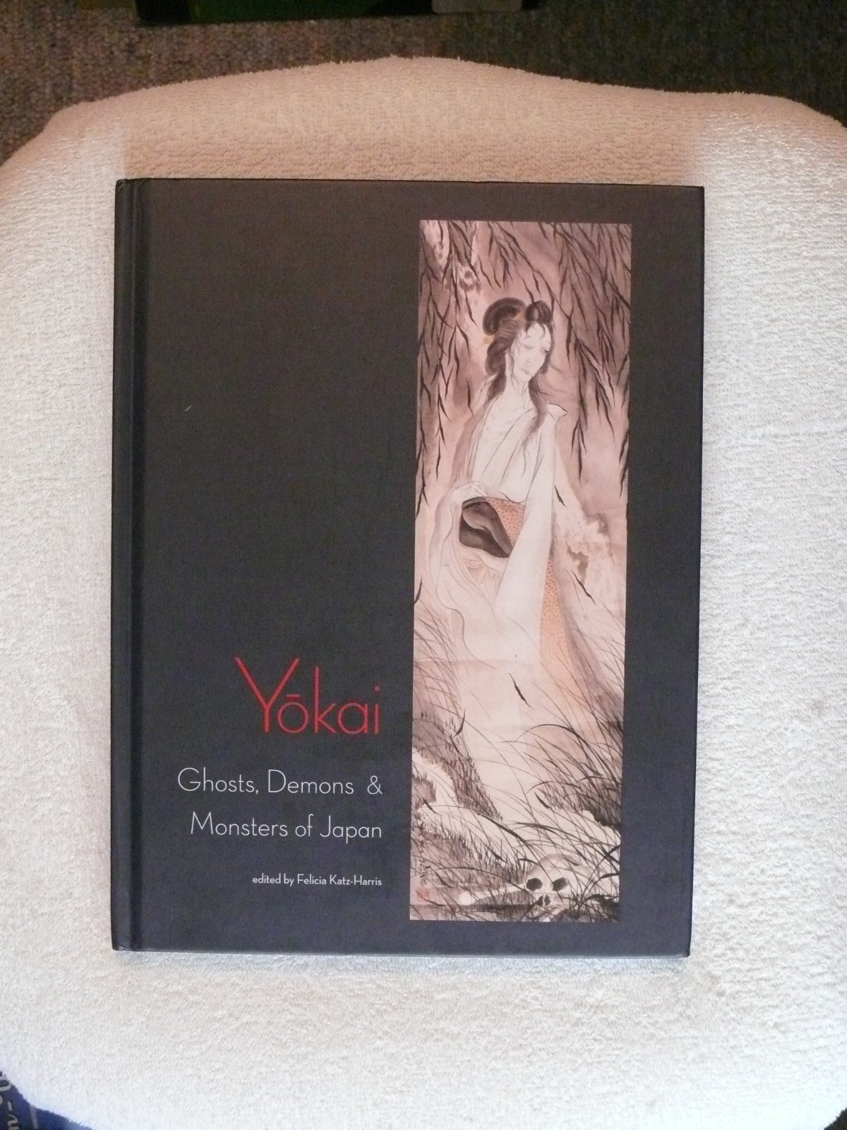Yokai: Ghosts, Demons & Monsters of Japan by Katz-Harris