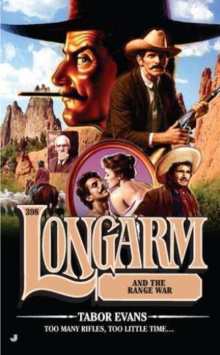Longarm and the Range War; Longarm #398 – 9780515150285, paperback, Tabor Evans