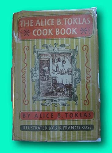 Rare THE ALICE B. TOKLAS COOK BOOK – 1st/1st HCDJ 1954 – Rose – Harper – $4.00 [