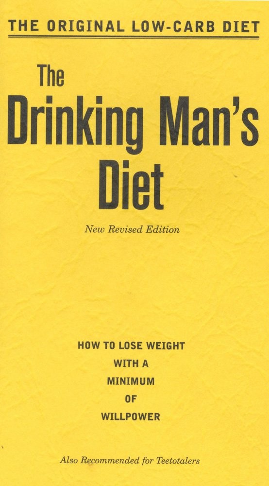 The Drinking Man’s Diet