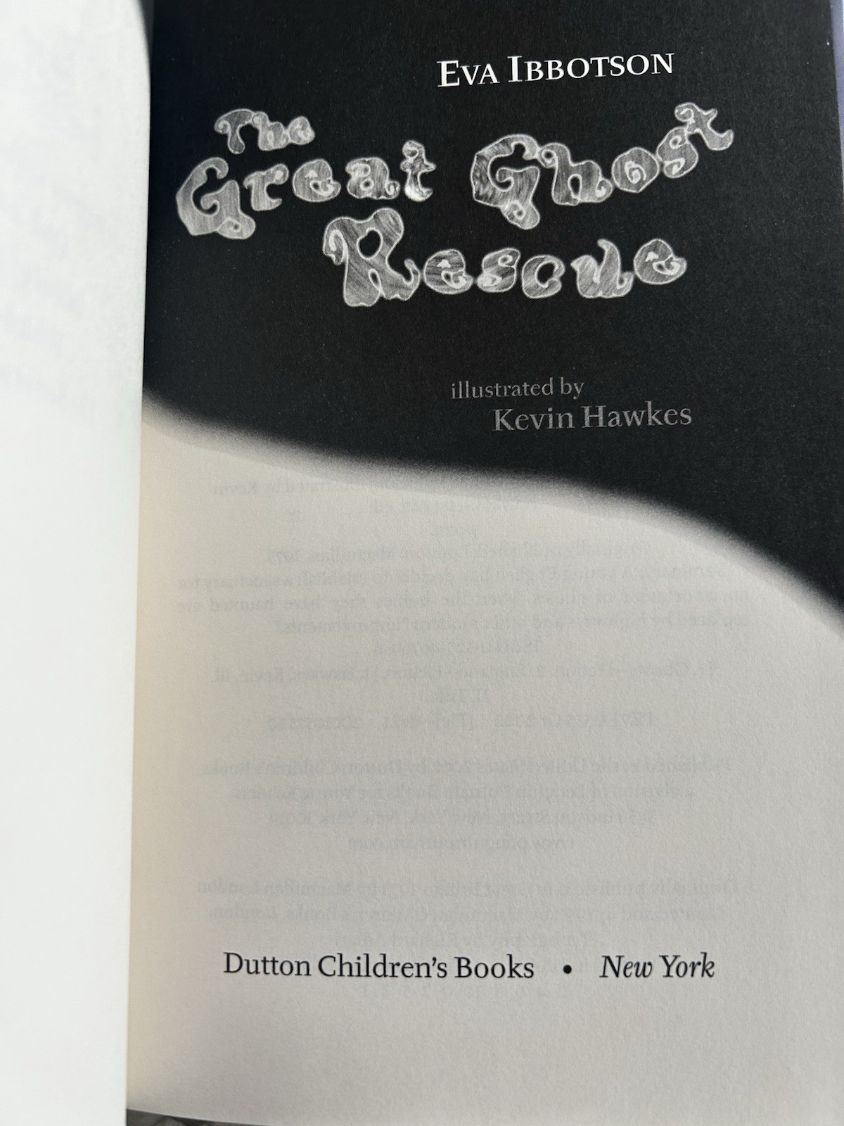 The Great Ghost Rescue by Eva Ibbotson, Kevin Hawkes hardcover 1st edtion
