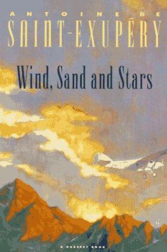 Wind, Sand and Stars by Saint-Exupery, Antoine de
