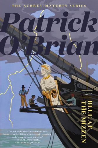 Blue at the Mizzen, Paperback by O’Brian, Patrick, Brand New, Free shipping i…
