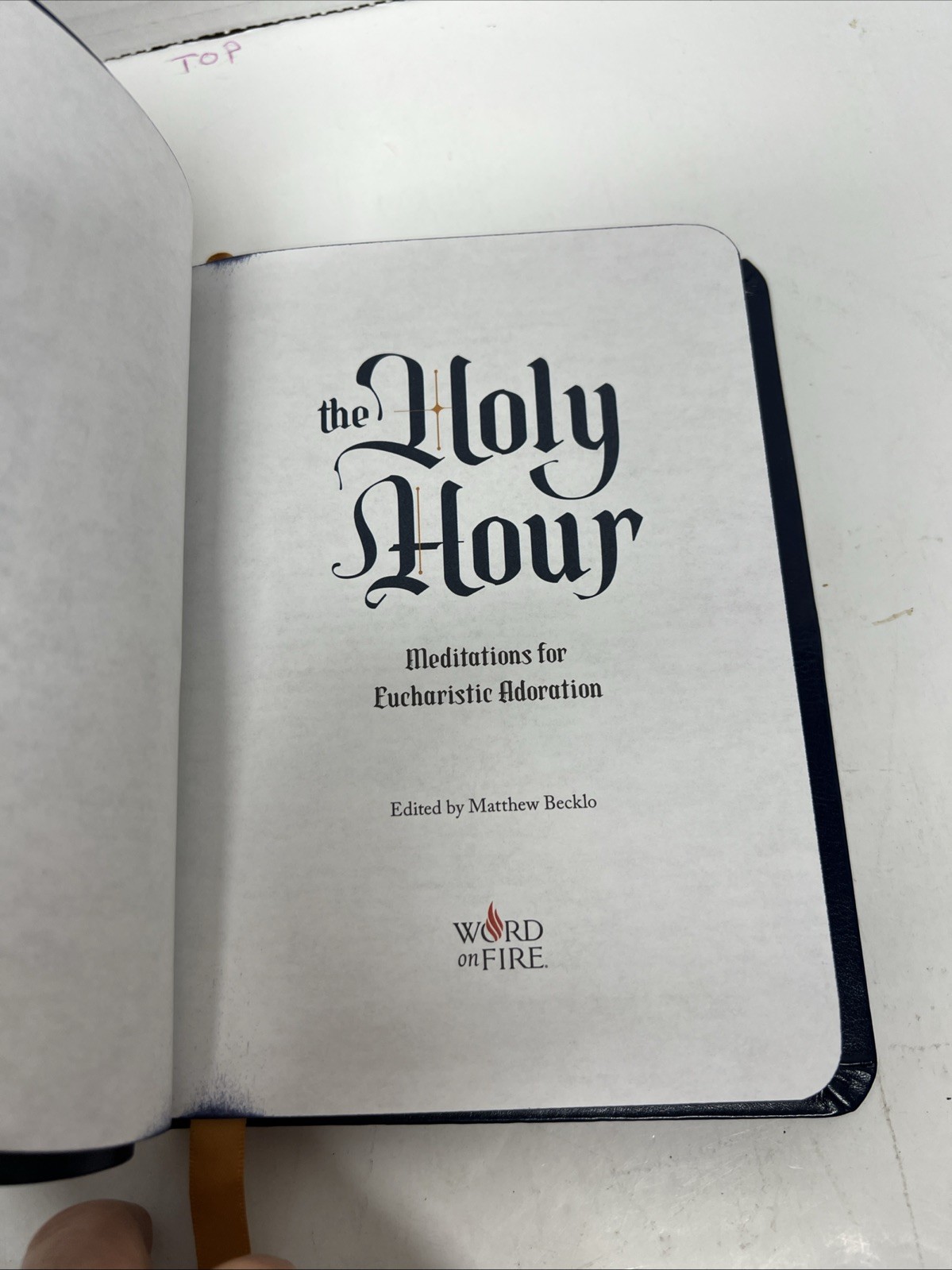 The Holy Hour Meditations For Eucharist Adoration Navy Blue Leather/Gold 2022
