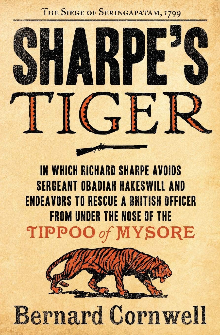 Sharpe’s Tiger: The First Action-Packed Historical Adventure in the World-Re…