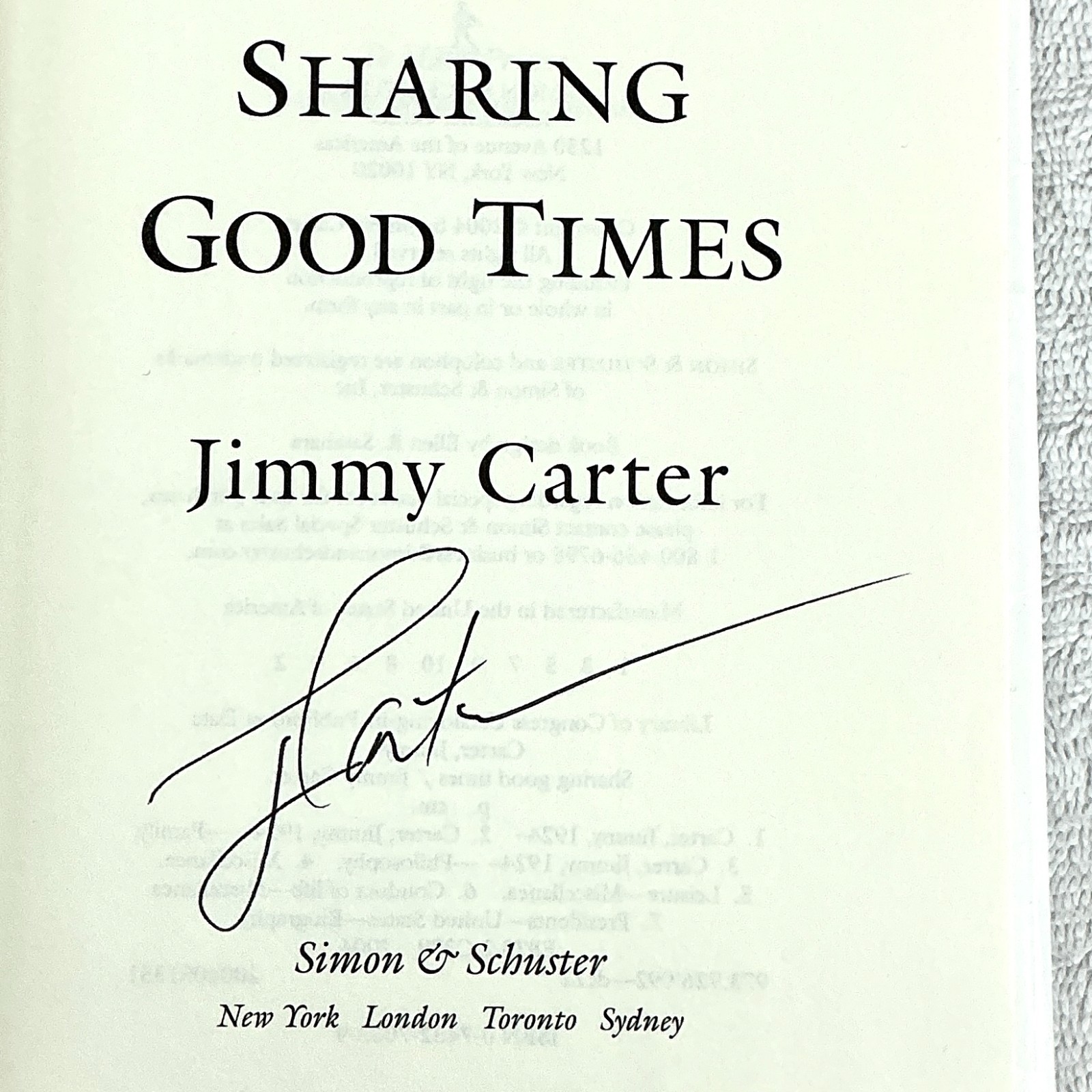 Signed Jimmy Carter Sharing Good Times – 1st Edition 2004 Simon & Schuster HC/DJ