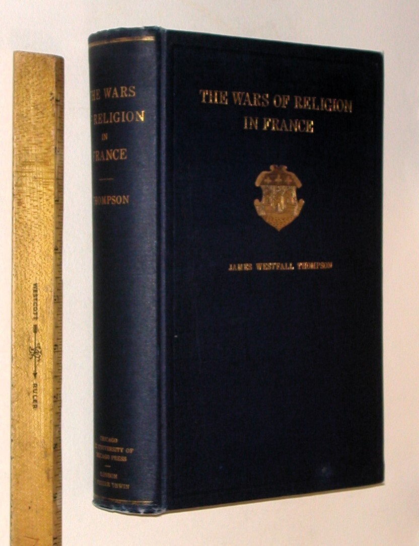 The Wars of Religion in France, 1559-1576: The Huguenots, Catherine de Medici…