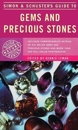 Simon & Schuster’s Guide to Gems and Precious Stones by Simon & Schuster