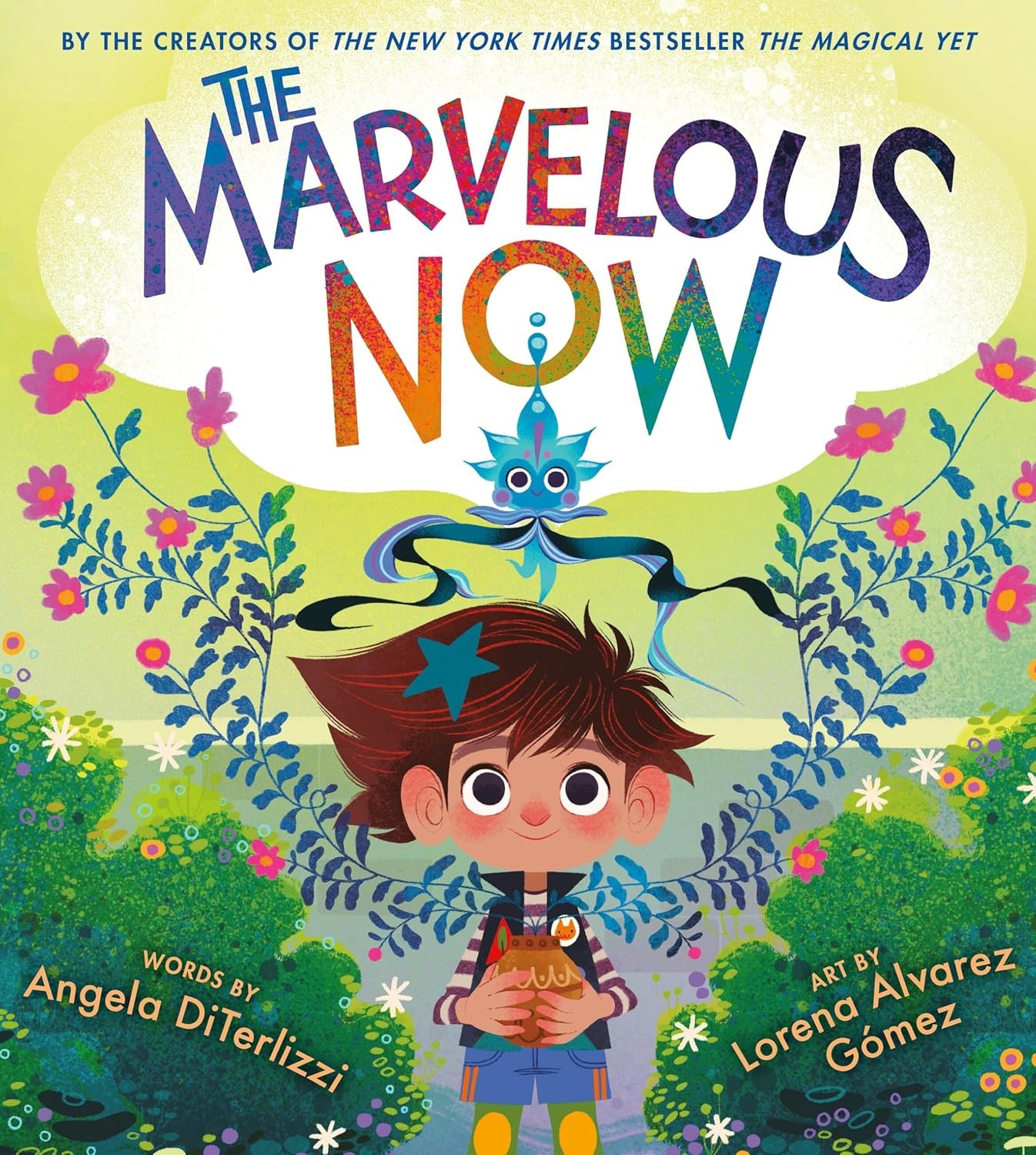 The Marvelous Now Hardcover by Angela Diterlizzi
