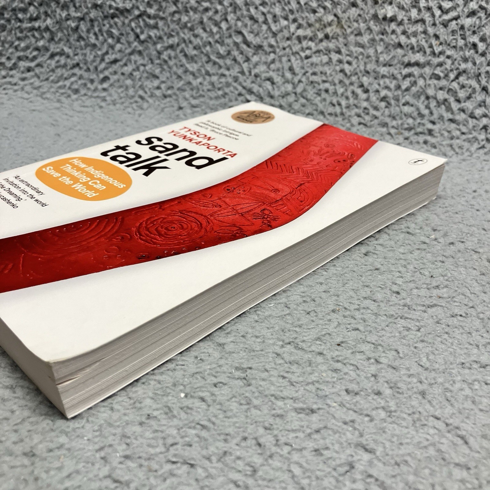 Sand Talk How Indigenous Thinking Can Save The World- Paperback – Good
