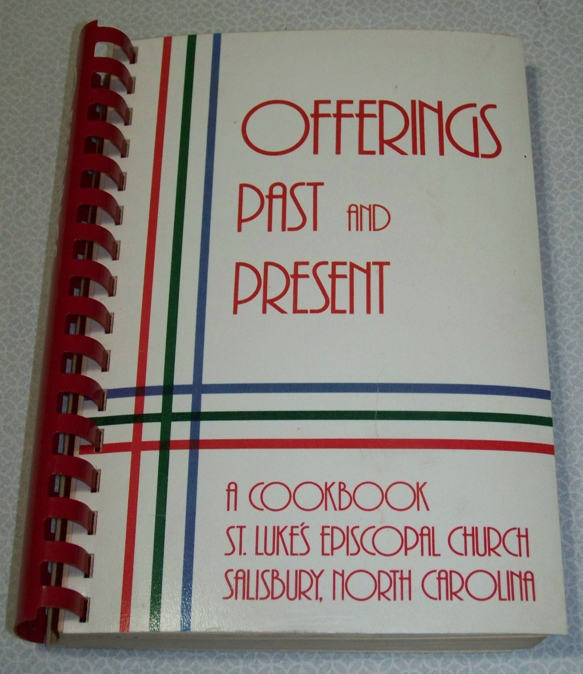 St. Luke’s Episcopal Church Salisbury NC Cookbook 1984 Over 700 recipes 360pp