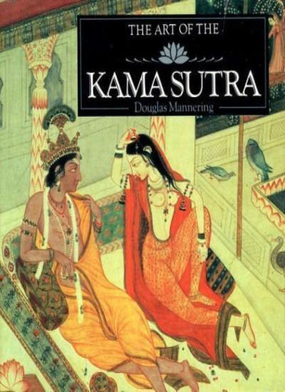 Art of Kama Sutra By Douglas Mannering