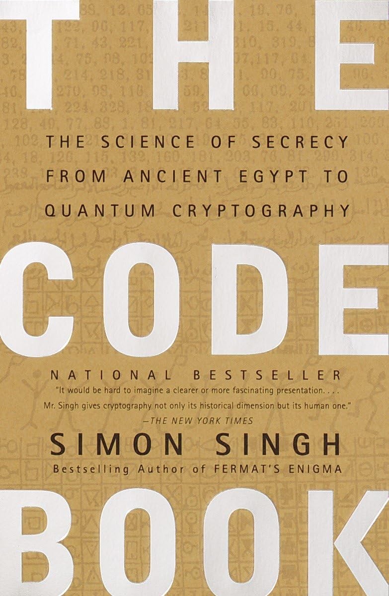 The Code Book: The Science of Secrecy from Ancient Egypt to Quantum Cryptogr…
