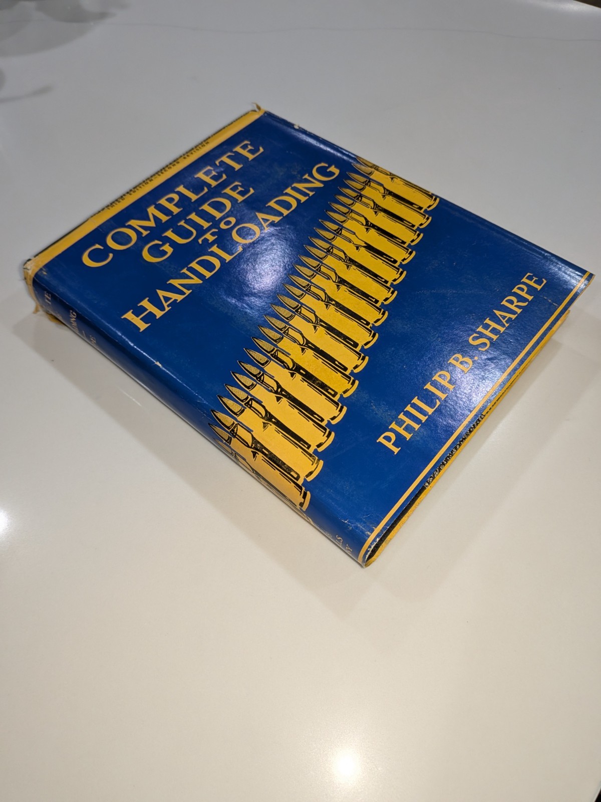 Complete Guide to Handloading – Philip B. Sharpe | 1953 | 3rd Ed /2nd Rev. HC