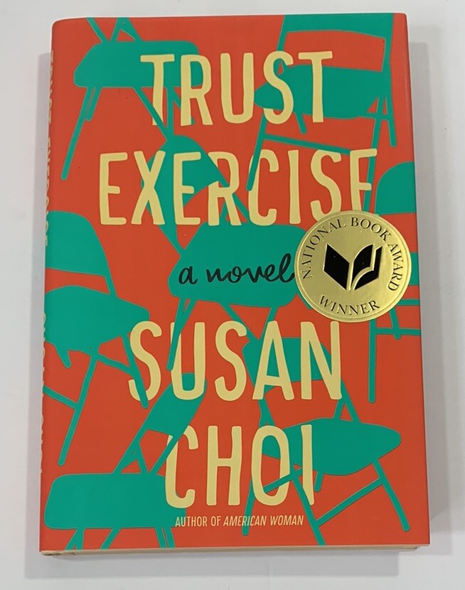 Trust Exercise: A Novel – Hardcover Book By Susan Choi Very Good Condition