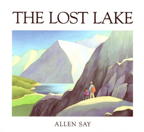 The Lost Lake (Sandpiper books) – Paperback By Say, Allen – VERY GOOD