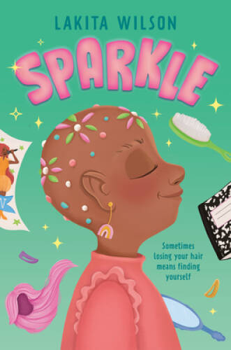 Sparkle – Hardcover By Wilson, Lakita – GOOD