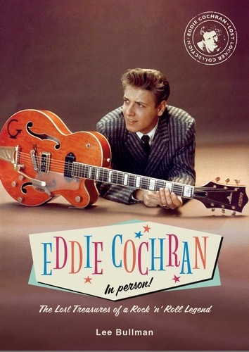 Eddie Cochran: In Person!: The Lost Treasures of a Rock ‘n’ Roll Legend