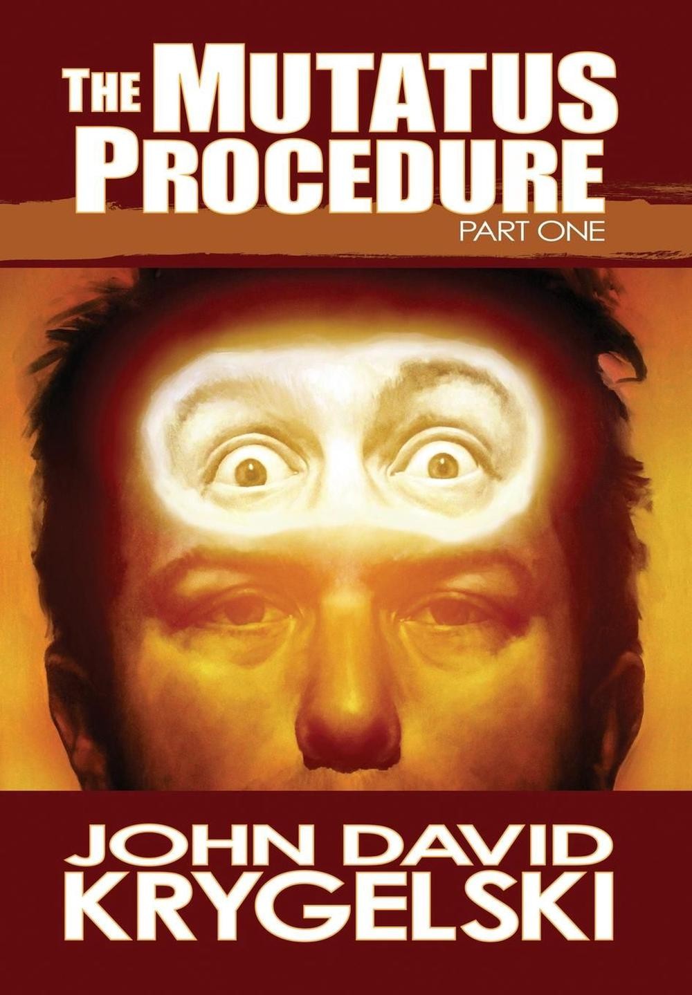 The Mutatus Procedure: Part One by John David Krygelski (English) Hardcover Book