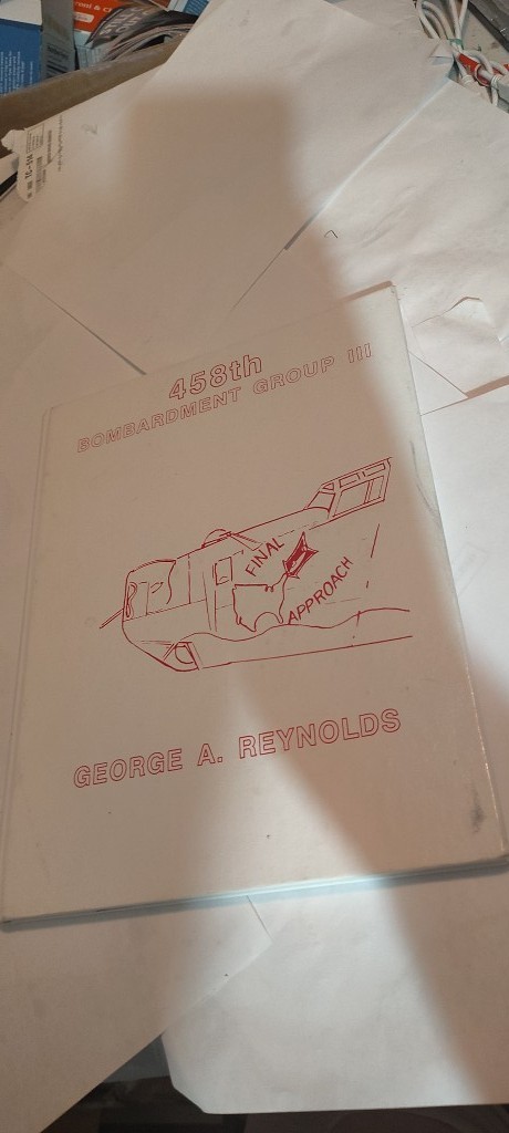 458th bombardment group book 1988 3rd ed. george reynolds